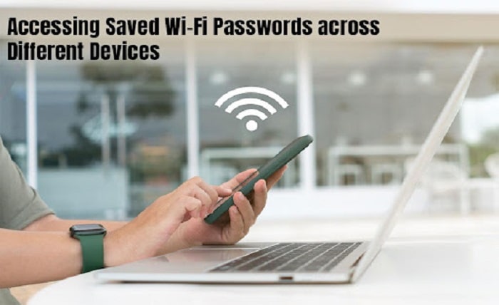 Wi-Fi Passwords Across Different Devices